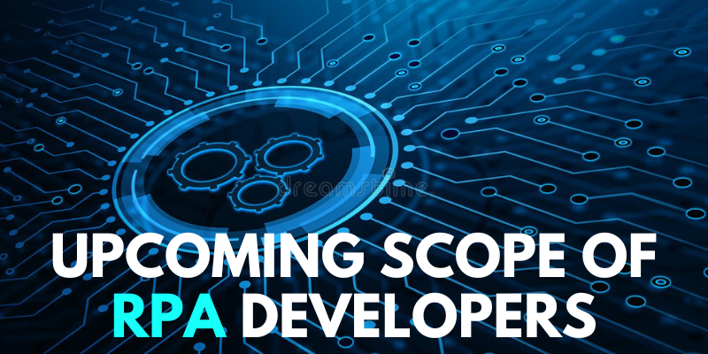 Upcoming scope of RPA Developers