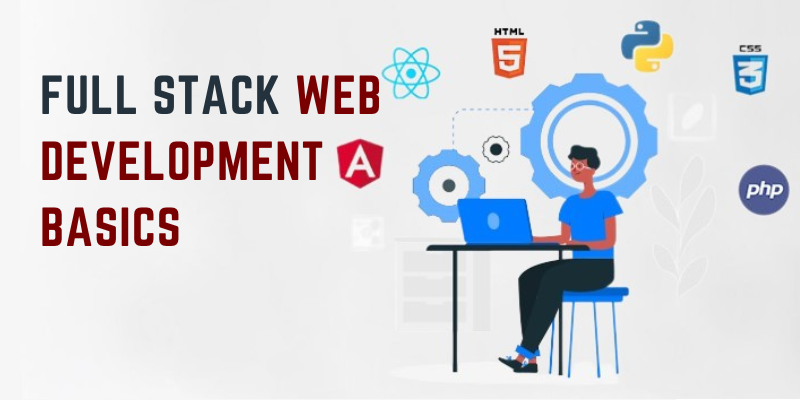 Full-Stack Web Development Basics