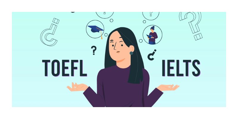 Which Test Is Best for Your Goals: IELTS vs. TOEFL