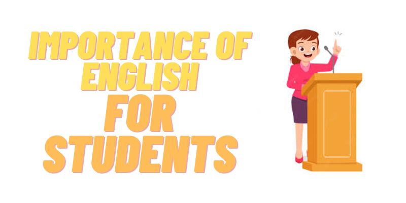 What Is the Importance of English for Students?